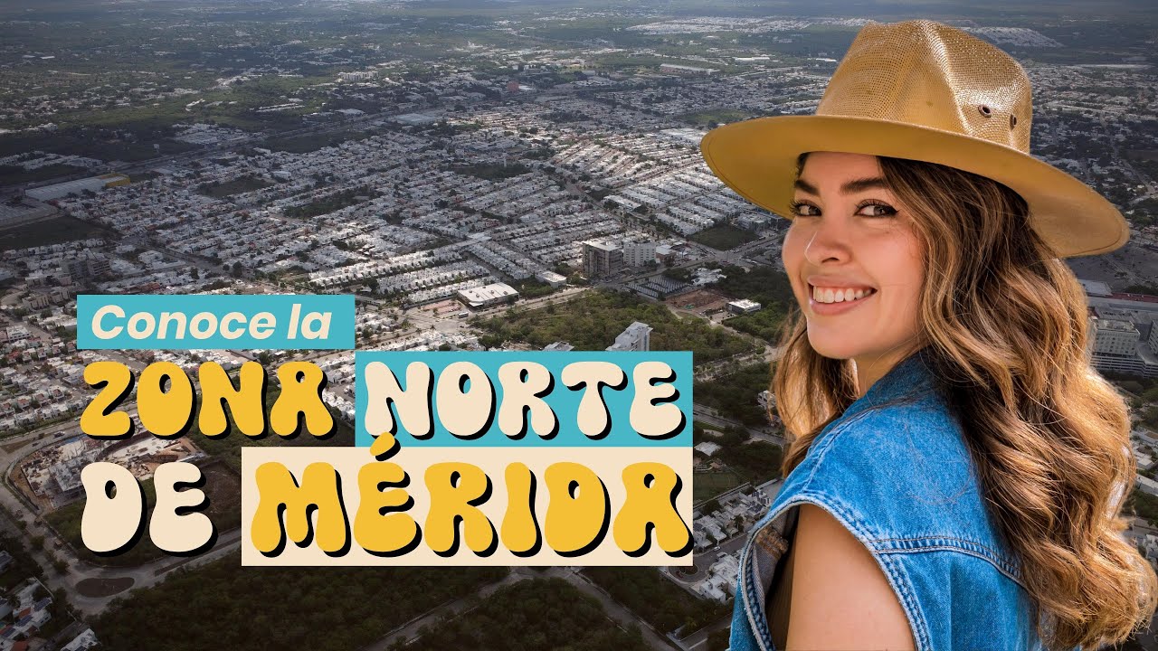 Descubre la mejor zona para vivir en Mérida Yucatán