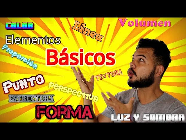 Elementos básicos de las artes: Conoce sus fundamentos