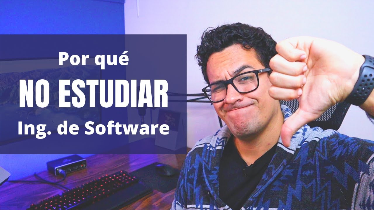 Motivos para estudiar Ingeniería de Software