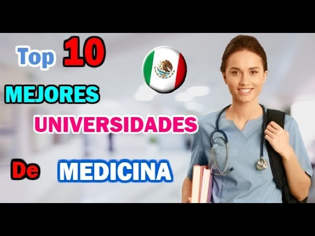Universidades para estudiar medicina en México