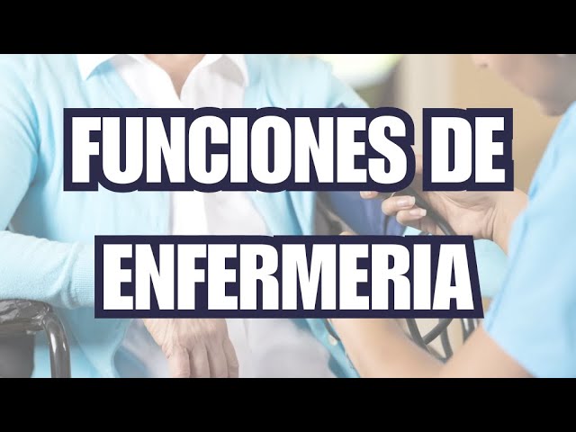 ¿Qué Hace un Enfermero en su Trabajo?