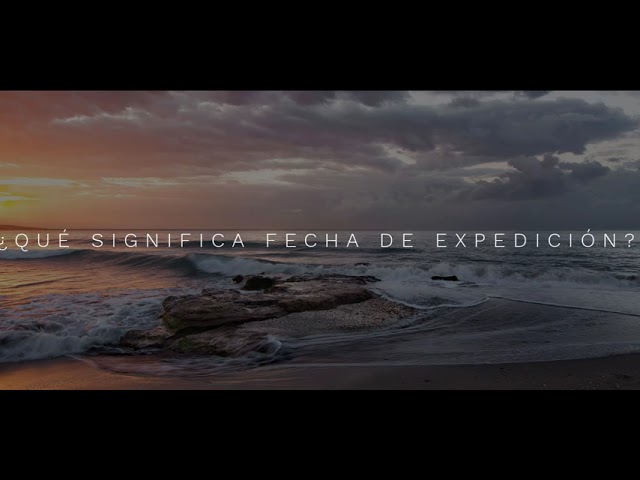 ¿Qué significa fecha de expedición?