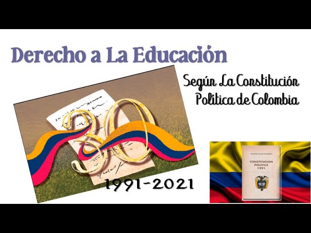 Artículos sobre la educación en la constitución colombiana