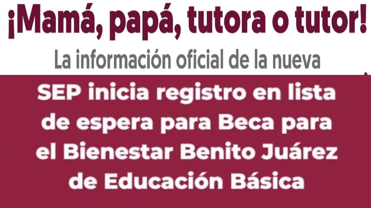 Beca Benito Juárez para primaria: requisitos y beneficios
