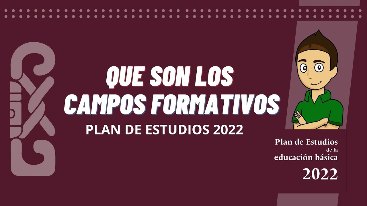 Campos formativos en la educación básica
