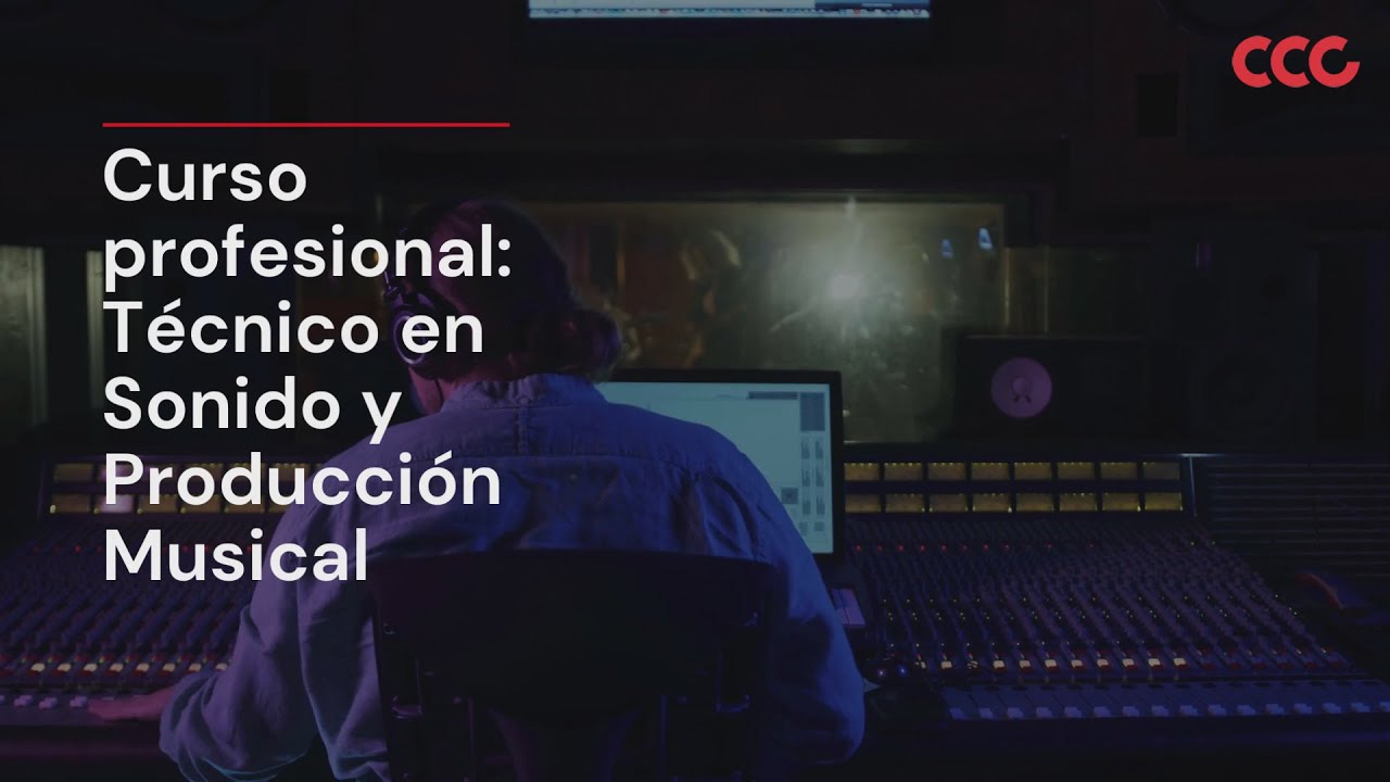 Curso de Técnico en Sonido y Producción Musical