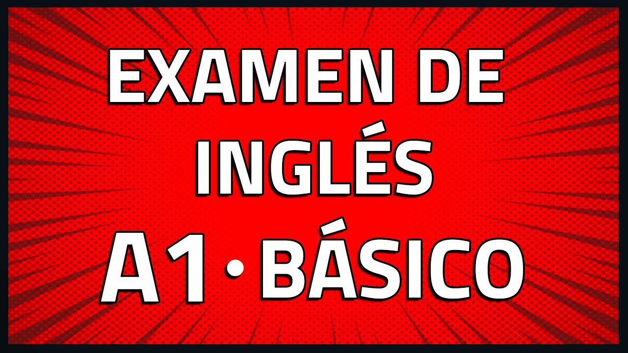 Examen de inglés para 1º de secundaria