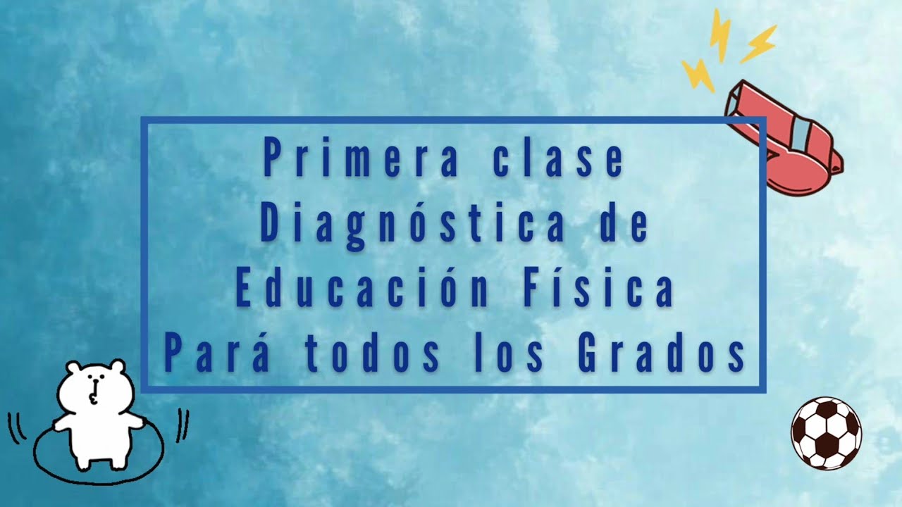 Examen diagnóstico de educación física 1 de secundaria
