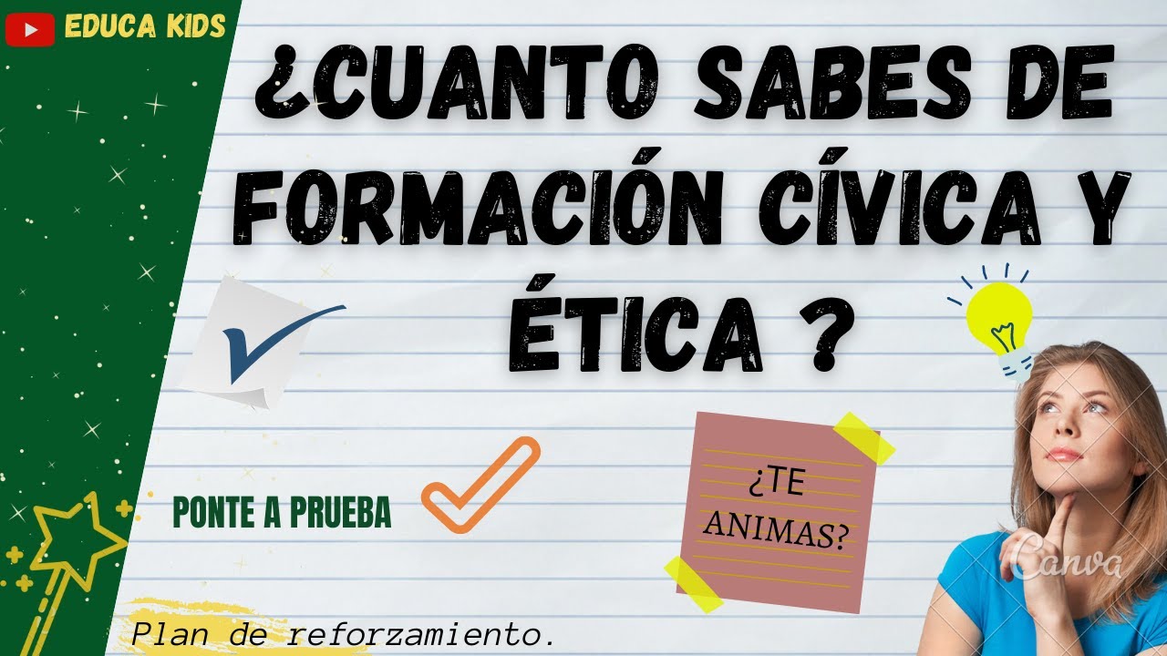 Examen final de Formación Cívica y Ética en 1º de secundaria: consejos útiles