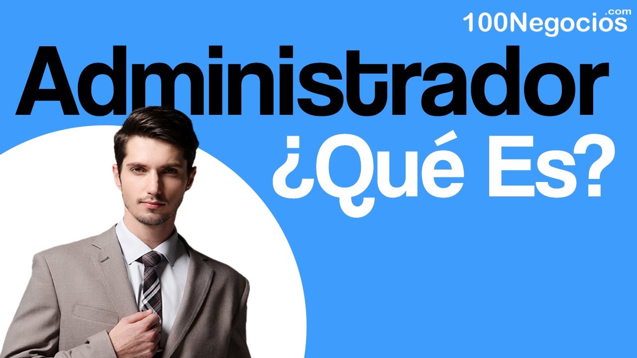 Funciones de un Administrador de Empresas