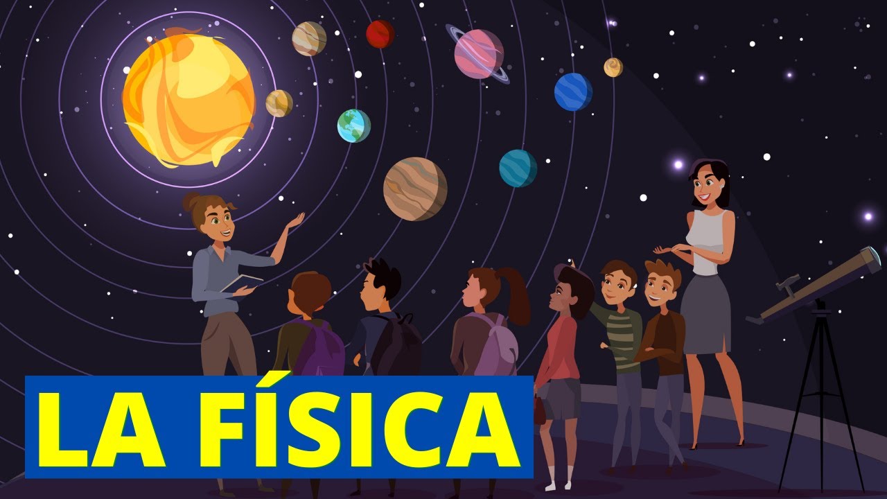 Importancia de estudiar física
