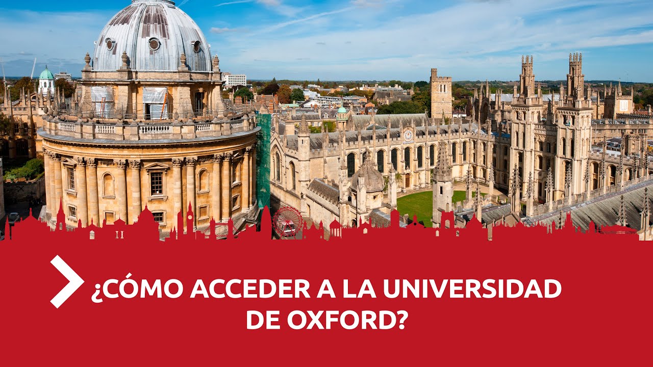 Requisitos de ingreso a la Universidad de Oxford