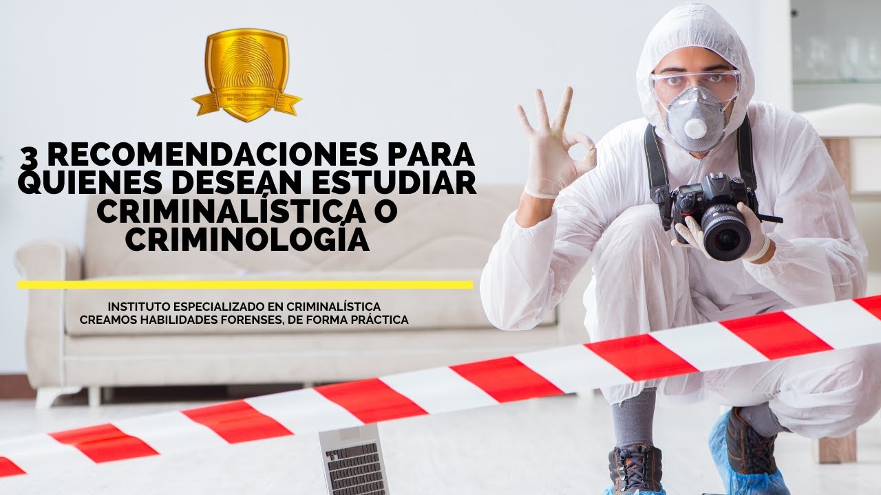 Requisitos para estudiar Criminalística en Colombia