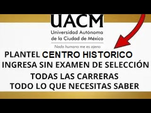 UACM Plantel Centro Histórico: información importante