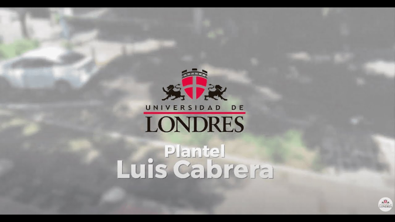 Universidad de Londres en el Plantel Luis Cabrera