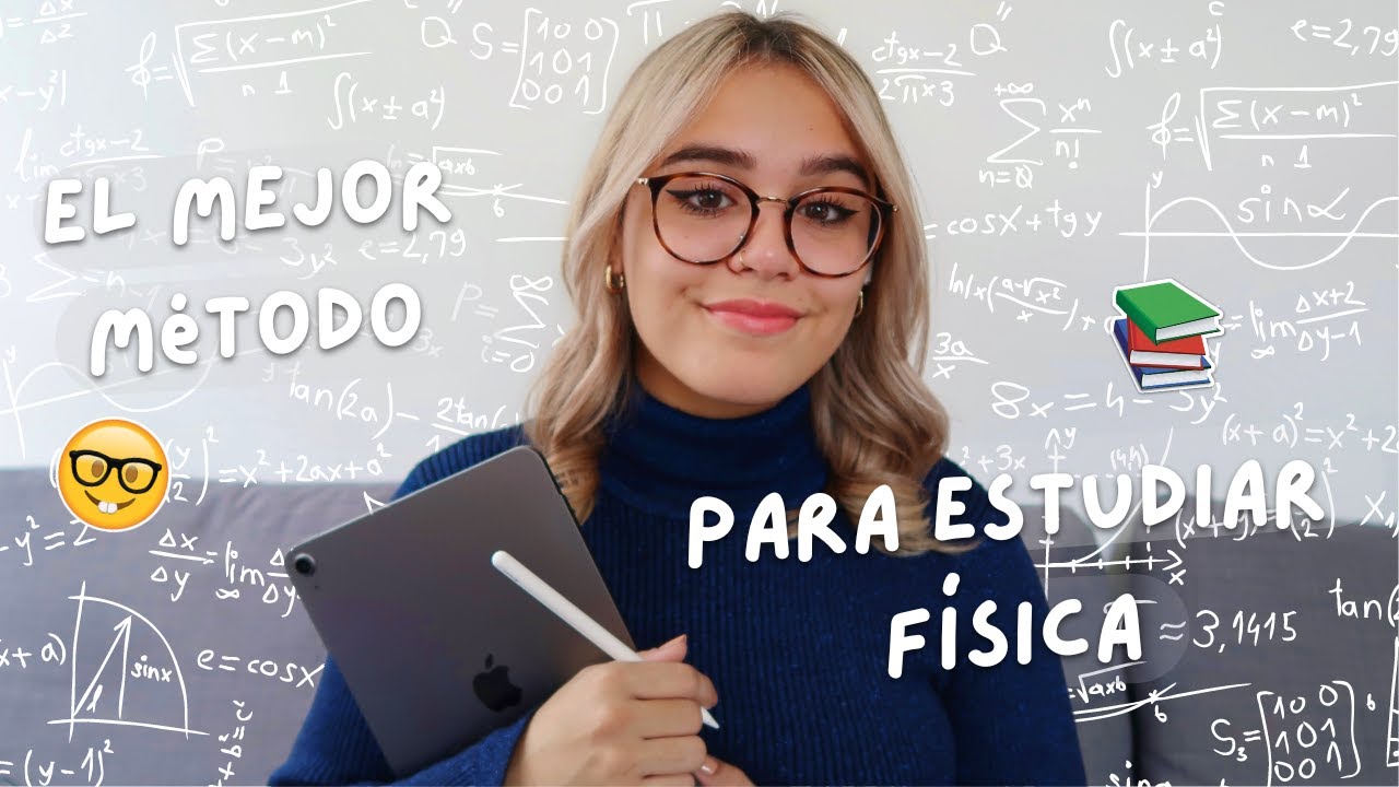 Cómo estudiar física de manera eficaz