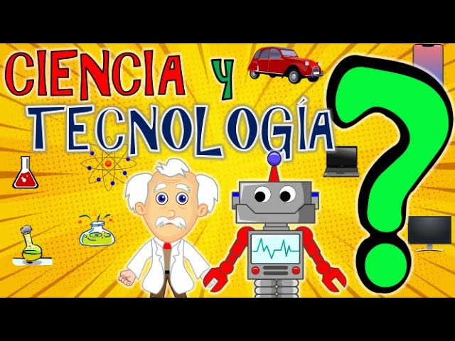 Concepto y alcances del desarrollo científico y tecnológico