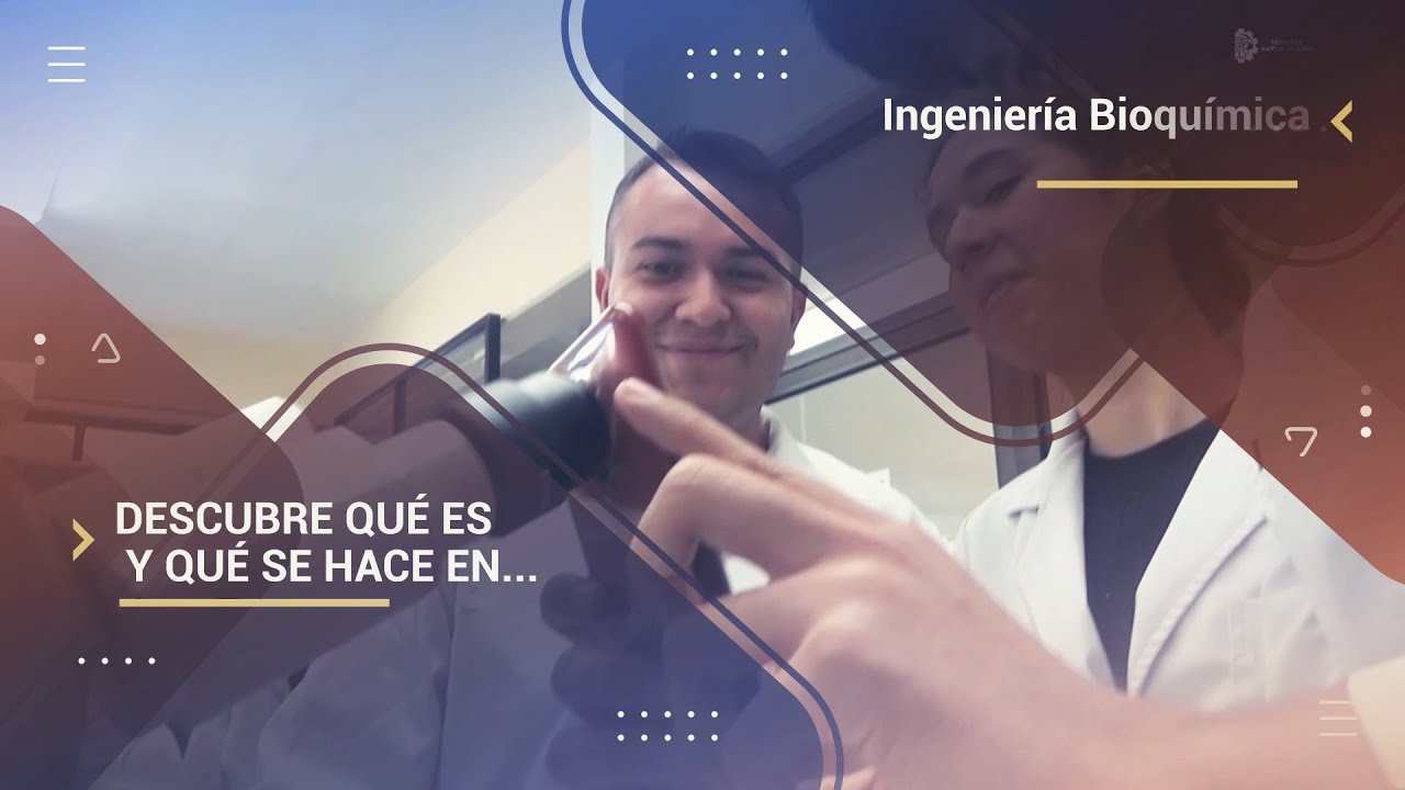 Descubre la carrera de ingeniería bioquímica