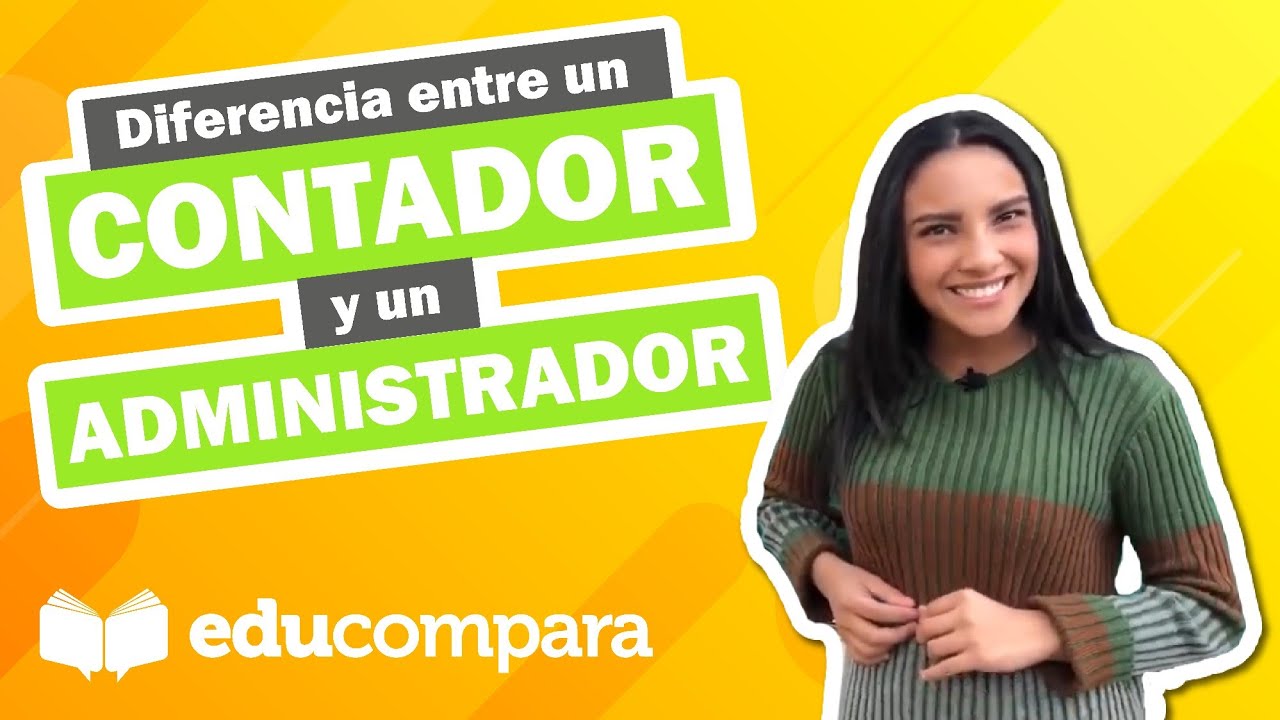 Diferencias entre contador y administrador