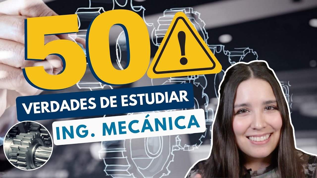 Estudios necesarios para ser Ingeniero Mecánico