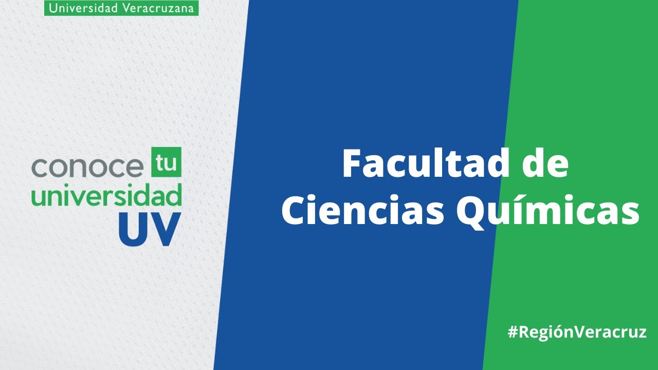 Facultad de Ciencias Químicas en Xalapa UV