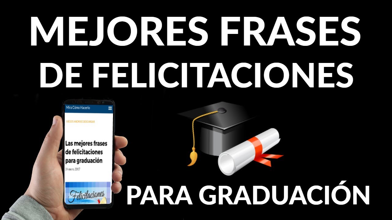 Frases para felicitar a un graduado universitario