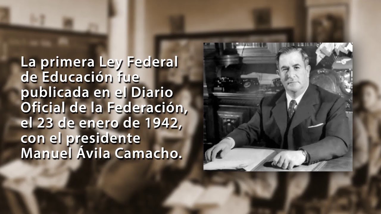 La importancia de la primera Ley Federal de Educación en 1942