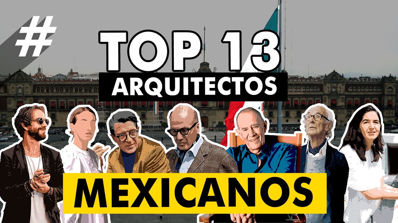 Los 10 mejores arquitectos mexicanos