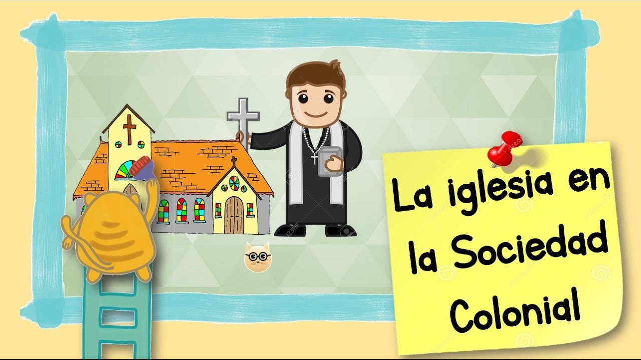 Papel de la iglesia en la colonia