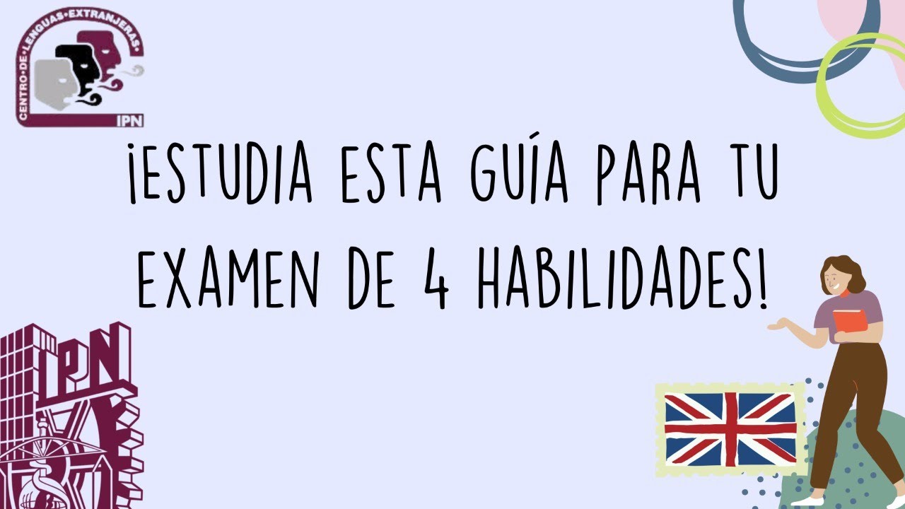 Prepara tus 4 habilidades de inglés para el examen en Zacatenco