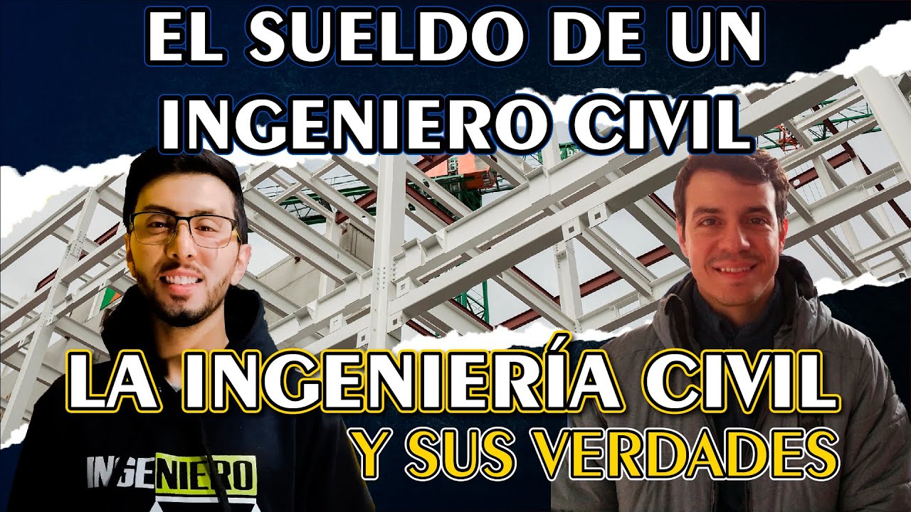 Salario de un Ingeniero Civil