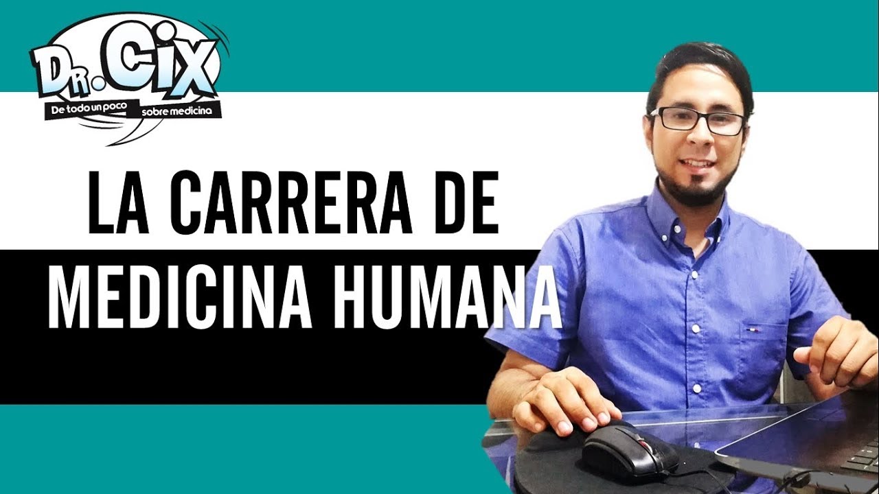 Todo sobre la carrera de Medicina que necesitas conocer