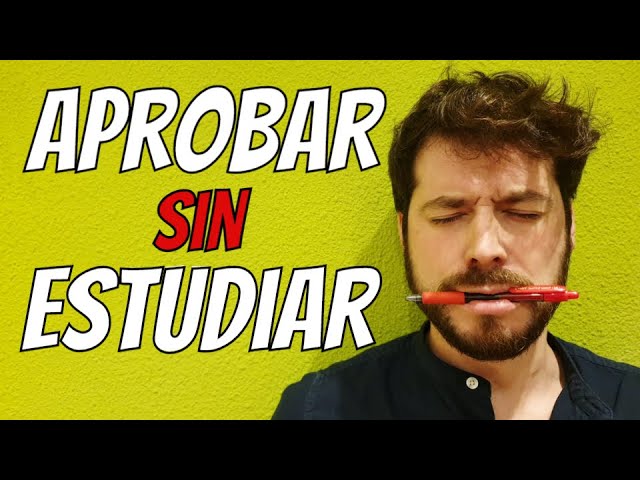 Trucos para aprobar un examen sin estudiar