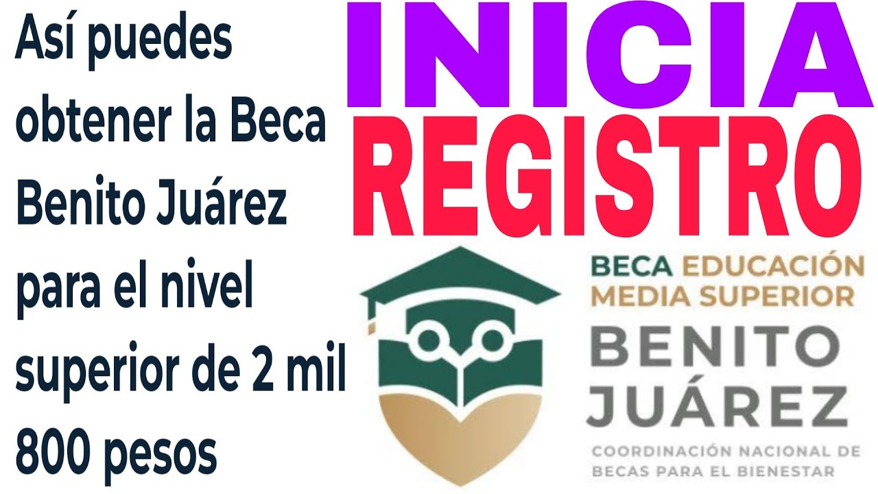 Universidades beneficiadas por Beca Benito Juárez