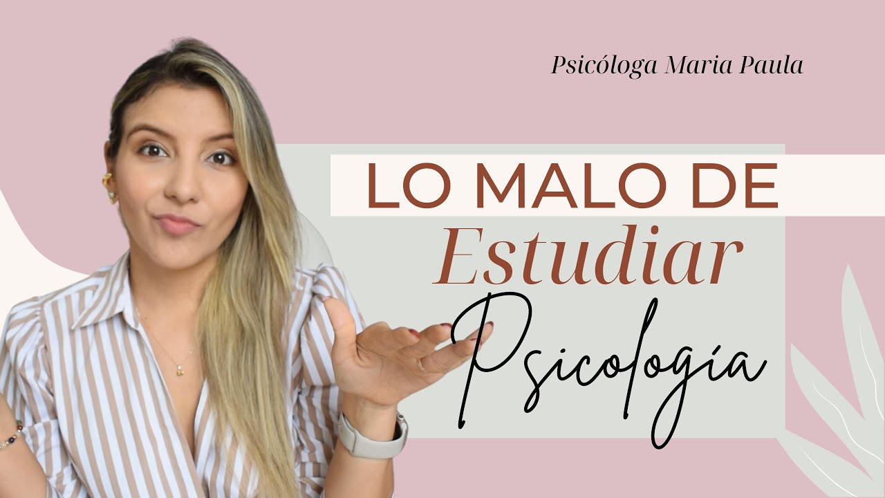 Ventajas y desventajas de estudiar Psicología: ¡no te lo pierdas!