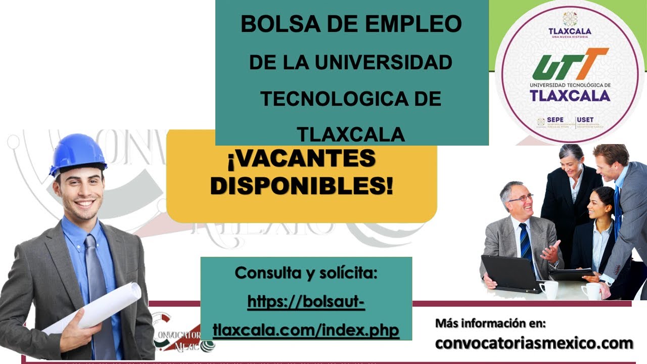Bolsa de trabajo en la Universidad Autónoma de Tlaxcala