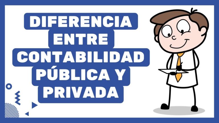 Diferencias entre contabilidad pública y privada - Accademia es tu Web