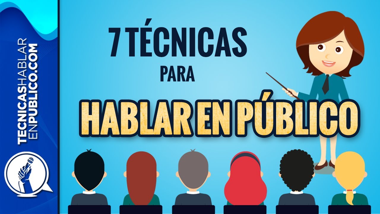 Domina las 7 técnicas para hablar en público
