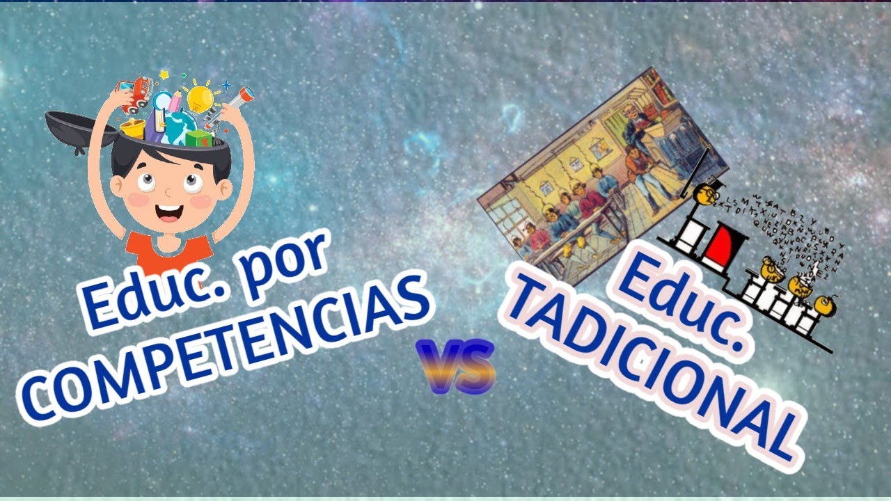 Educación tradicional vs educación por competencias