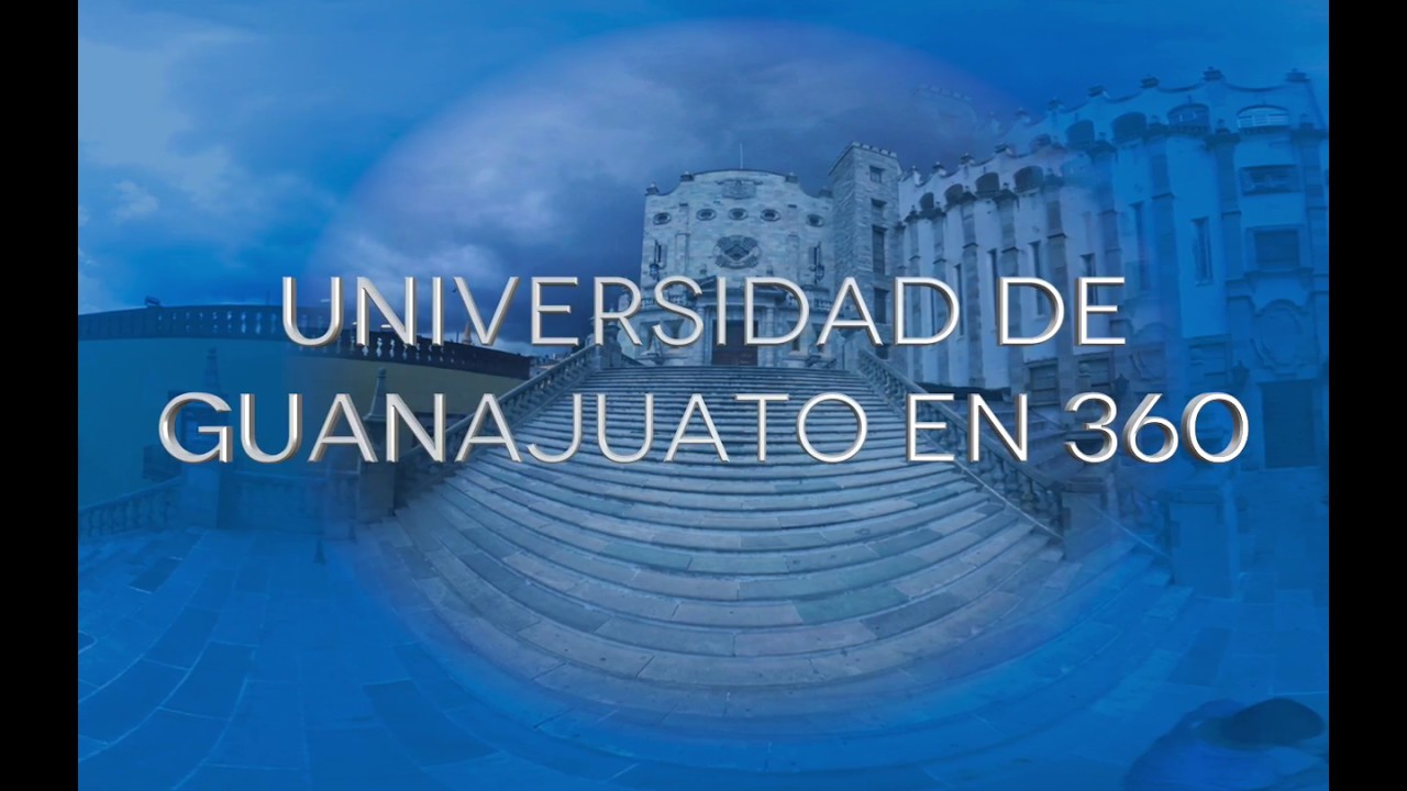 Espacios emblemáticos de la Universidad de Guanajuato