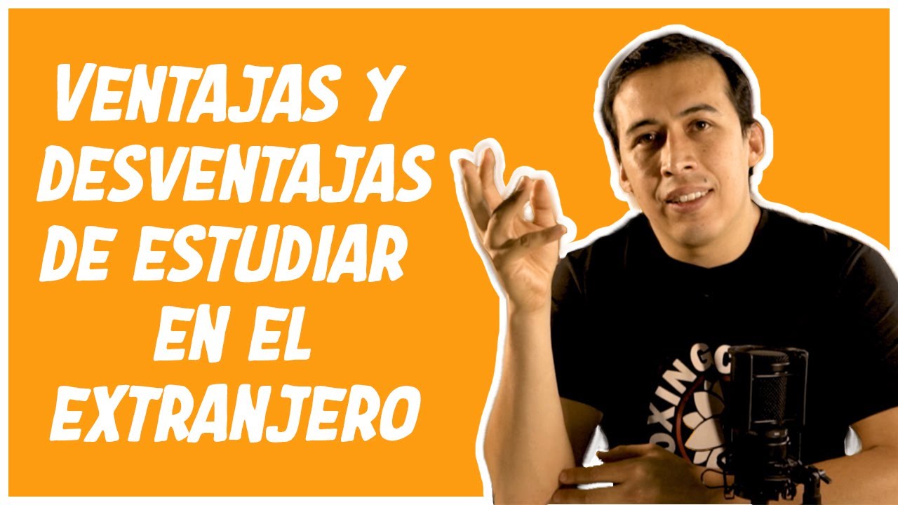 Estudiar en el extranjero: ventajas y desventajas