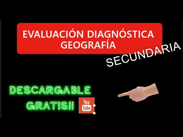 Examen diagnóstico de geografía para secundaria