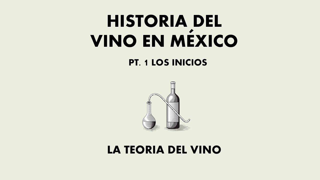 Historia del vino en México: una línea de tiempo