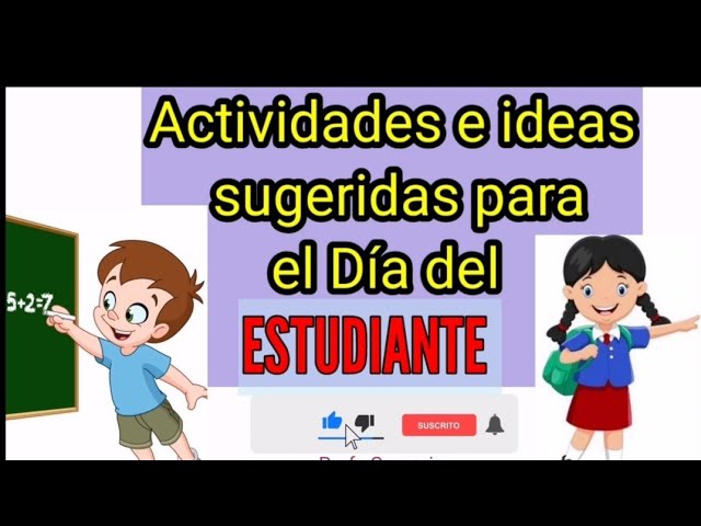 Ideas para celebrar la Semana del Estudiante