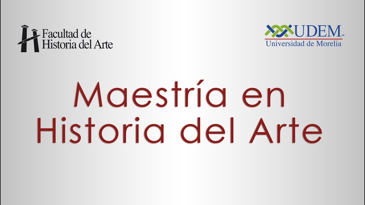 Maestría en Historia del Arte en México