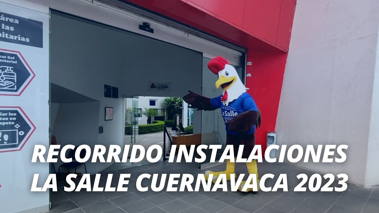 Universidad La Salle Cuernavaca: Una opción educativa en Morelos