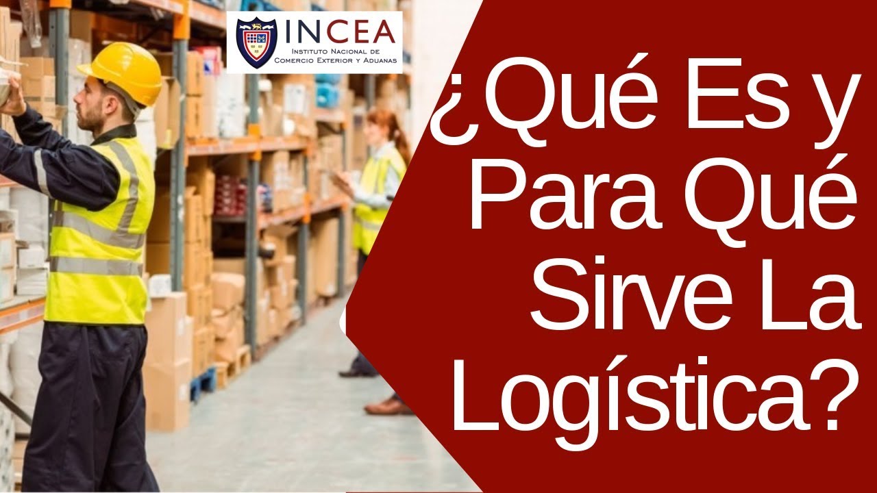 ¿Qué es el Área de Logística?