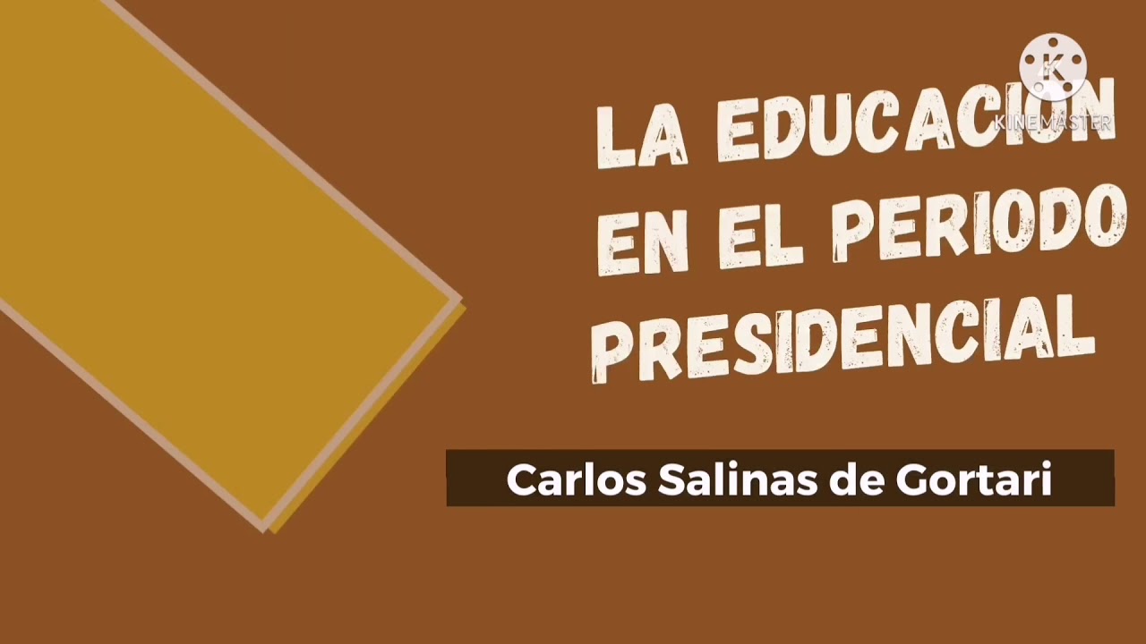 Aportaciones de Carlos Salinas de Gortari a la educación
