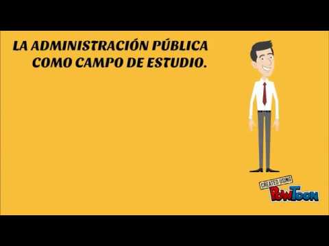 Campo de estudio de la administración pública