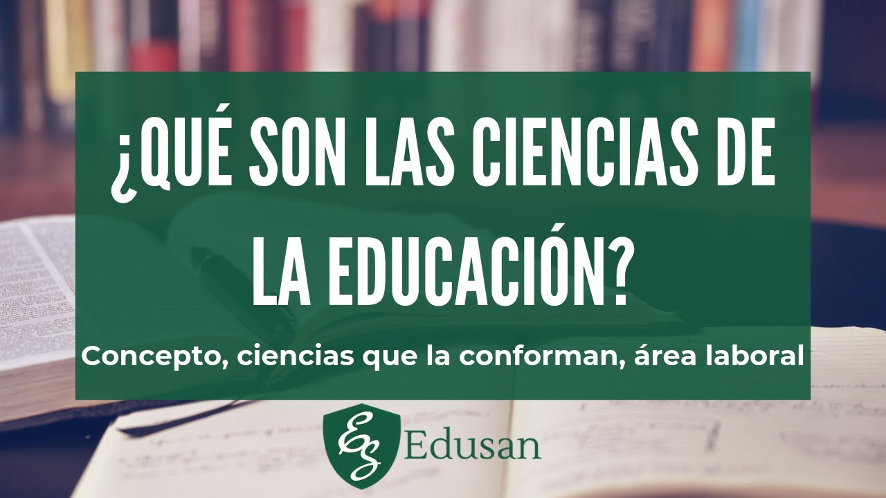 Concepto de ciencias de la educación